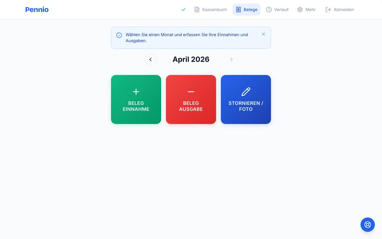 Pennio Dashboard mit Monatsauswahl und den drei Buttons Beleg Einnahme, Beleg Ausgabe, Stornieren/Foto
